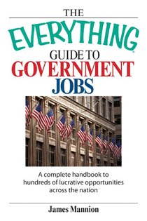 The Everything Guide to Government Jobs voorzijde