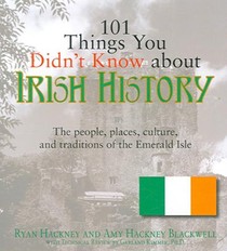 101 Things You Didn't Know About Irish History