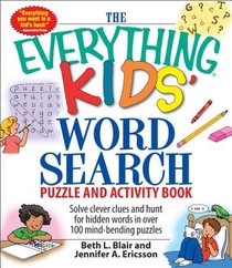 The Everything Kids' Word Search Puzzle and Activity Book