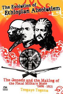 The Evolution of Ethiopian Absolutism