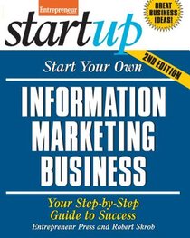 Start Your Own Information Marketing Business