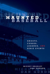 Bradley, M: Haunted Baseball