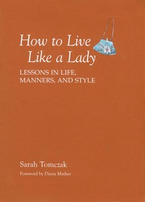 How To Live Like A Lady