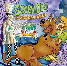 Scooby-Doo! and the Creepy Chef