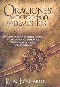 Eckhardt, J: Oraciones Que Derrotan a Los Demonios / Prayers voorzijde