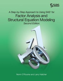 A Step-by-Step Approach to Using SAS for Factor Analysis and Structural Equation Modeling, Second Edition voorzijde