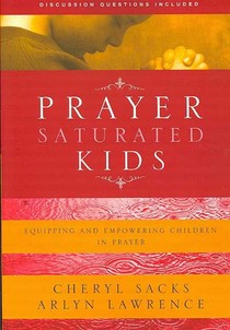 Prayer-Saturated Kids