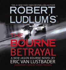 Robert Ludlum's (Tm) the Bourne Betrayal