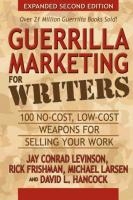 Guerrilla Marketing for Writers