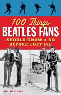 100 Things Beatles Fans Should Know and do Before They Die voorzijde