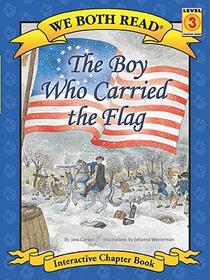 We Both Read-The Boy Who Carried the Flag (Pb) voorzijde