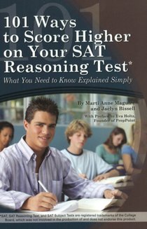 101 Ways to Score Higher on Your SAT Reasoning Test
