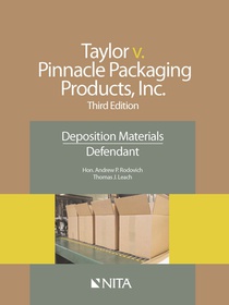 Taylor v. Pinnacle Packaging Products, Inc.: Deposition Materials, Defendant