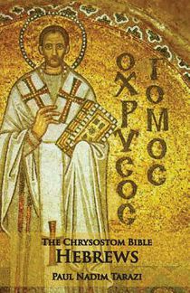 The Chrysostom Bible - Hebrews