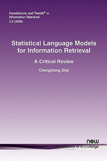Statistical Language Models for Information Retrieval