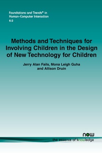 Methods and Techniques for Involving Children in the Design of New Technology for Children