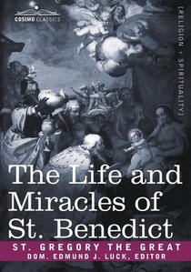 The Life and Miracles of St. Benedict