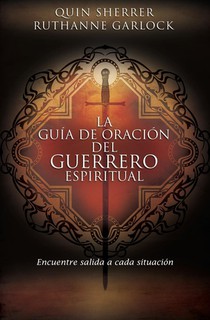 La guia de oracion del guerrero espiritual