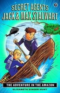 Secret Agents Jack and Max Stalwart: Book 2 voorzijde