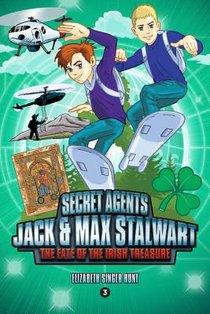 Secret Agents Jack and Max Stalwart: Book 3 voorzijde