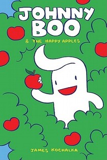 Johnny Boo and the Happy Apples (Johnny Boo Book 3) voorzijde