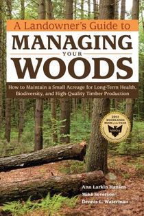 A Landowner's Guide to Managing Your Woods voorzijde