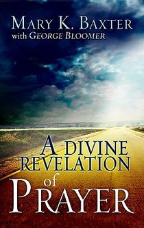 A Divine Revelation of Prayer