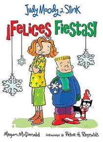 Judy Moody & Stink: ¡Felices Fiestas! / Judy Moody & Stink: The Holy Jolliday