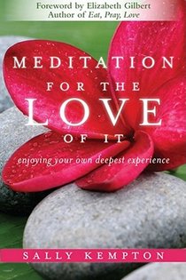 Meditation for the Love of It