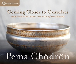 Coming Closer to Ourselves