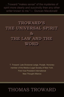 Troward's the Universal Spirit & the Law and the Word