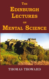 The Edinburgh Lectures on Mental Science