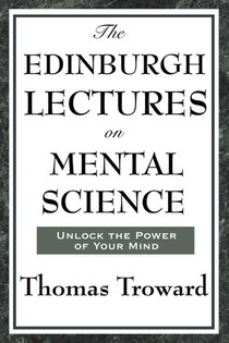 The Edinburgh Lectures on Mental Science