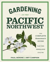 GARDENING IN THE PACIFIC NORTH