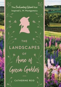 The Landscapes of Anne of Green Gables voorzijde