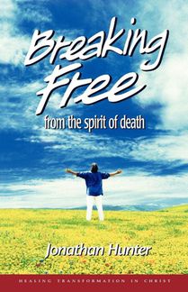 Breaking Free from the spirit of death