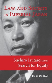 Law and Society in Imperial Japan