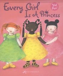 Every Girl is a Princess