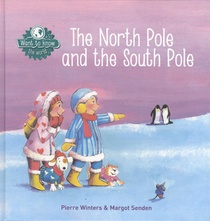 The North Pole and the South Pole