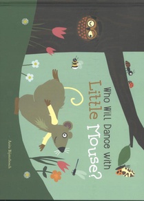 Who Will Dance With Little Mouse?