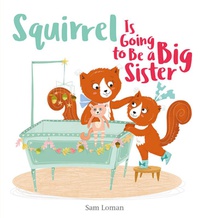 Squirrel Is Going to Be a Big Sister voorzijde