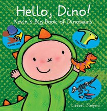 Hello Dino! Kevin's Book of Dinosaurs