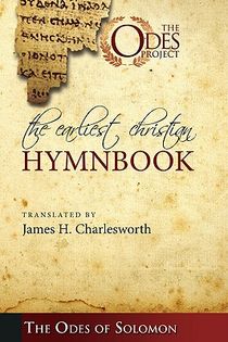 The Earliest Christian Hymnbook