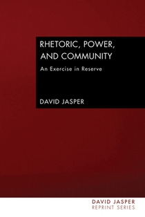 Jasper, D: Rhetoric, Power, and Community