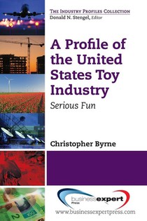 A Profile of the United States Toy Industry