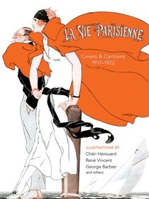 La Vie Parisienne: Covers and Cartoons, 1917-1922