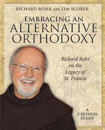 Embracing an Alternative Orthodoxy Participant's Workbook