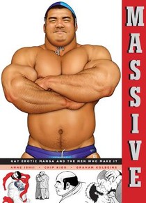 Massive: Gay Japanese Manga and the Men Who Make It voorzijde