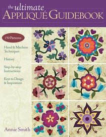 Ultimate Applique Guidebook