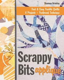 Scrappy Bits Appliqué - Print-On-Demand Edition